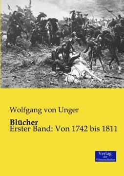 portada Blücher: Erster Band: Von 1742 bis 1811 (en Alemán)