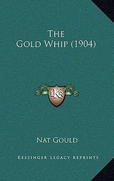 portada the gold whip (1904) (en Inglés)