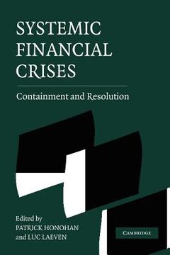 portada Systemic Financial Crises: Containment and Resolution (in English)