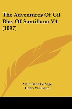 portada the adventures of gil blas of santillana v4 (1897) (in English)