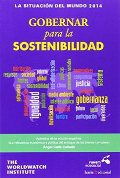 portada La SituaciÓn Del Mundo 2014: Gobernar Para La Sostenibilidad (in Spanish)