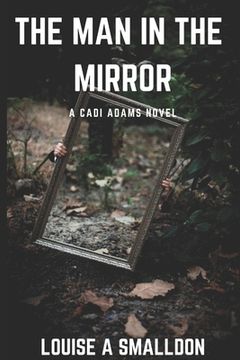 portada The Man in the mirror: Cadi Adams #2