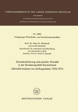 portada Demokratisierung Und Sozialer Wandel in Der Bundesrepublik Deutschland Sekundäranalyse Von Umfragedaten 1953-1974 (en Alemán)