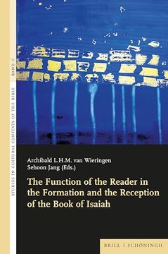 portada The Function of the Reader in the Formation and the Reception of the Book of Isaiah (en Inglés)