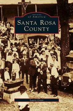 portada Santa Rosa County (en Inglés)