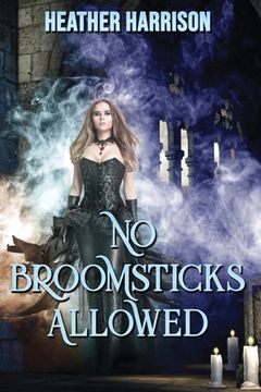 portada No Broomsticks Allowed (en Inglés)