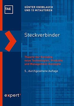 portada Steckverbinder: Theorie der Kontakte, Neue Technologien, Produkte und Management-Konzepte (en Alemán)