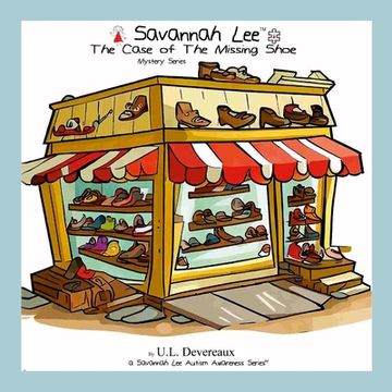 portada Savannah Lee: The Case of the Missing Shoe: Mystery Series