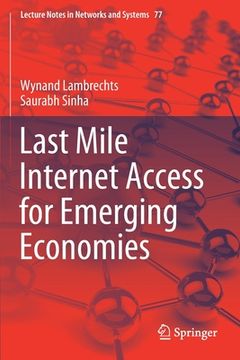 portada Last Mile Internet Access for Emerging Economies (en Inglés)