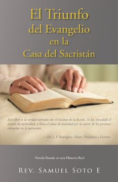 portada El Triunfo del Evangelio en la Casa del Sacrist n: Novela Basada en una Historia Real (in Spanish)