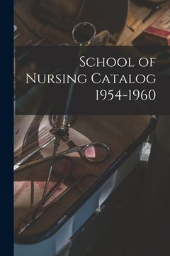 portada School of Nursing Catalog 1954-1960 (in English)