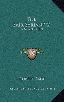 portada the fair syrian v2: a novel (1787) (en Inglés)