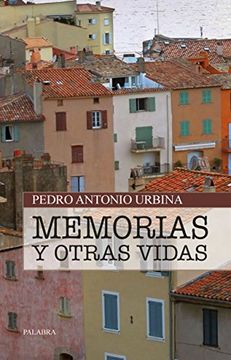 Memorias y otras vidas (Narrativa)