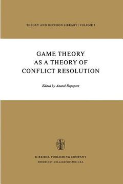portada Game Theory as a Theory of Conflict Resolution (en Inglés)