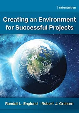 portada Creating an Environment for Successful Projects, 3rd Edition (en Inglés)