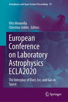 portada European Conference on Laboratory Astrophysics Ecla2020: The Interplay of Dust, Ice, and Gas in Space (in English)