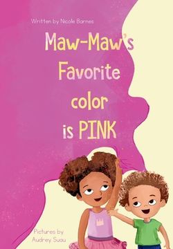 portada Maw-Maw's Favorite Color is Pink