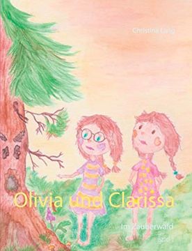 portada Olivia und Clarissa: Im Zauberwald (in German)