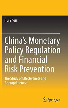 portada China s Monetary Policy Regulation and Financial Risk Prevention: The Study of Effectiveness and Appropriateness (en Inglés)