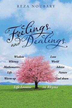 portada Feelings and Dealings: Life Lessons in Rhyme (en Inglés)