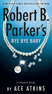 portada Robert b. Parker'S bye bye Baby (Spenser) (in English)