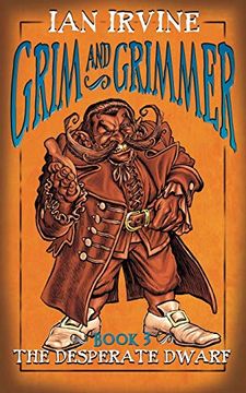 portada The Desperate Dwarf: 3 (Grim and Grimmer) (in English)