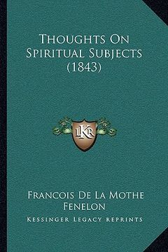 portada thoughts on spiritual subjects (1843) (in English)