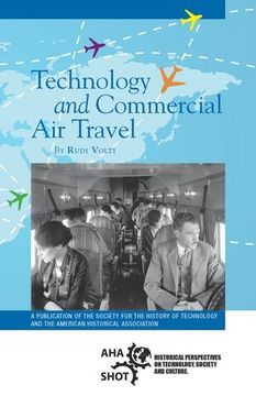 portada Technology and Commercial air Travel (Shot Historical Perspectives on Technology) (en Inglés)