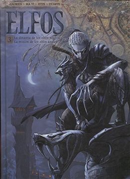 portada Elfos 03. La Dinastia de los Elfos Negros. La Mision de los Elfos Azules (in Spanish)