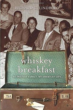 portada Whiskey Breakfast: My Swedish Family, my American Life (in English)