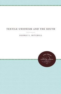 portada Textile Unionism and the South