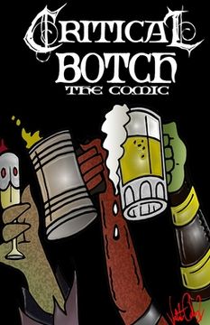 portada Critical Botch the Comic ( Collection 1-3): The All-Inn (en Inglés)