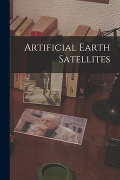 portada Artificial Earth Satellites (en Inglés)