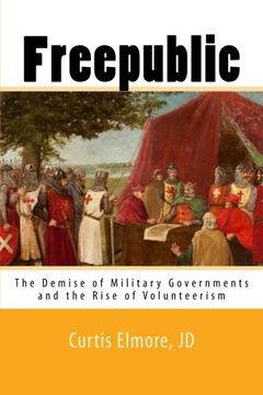 portada Freepublic: The Demise of Military Governments and the Rise of Volunteerism