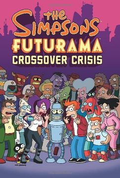 portada The Simpsons Futurama Crossover Crisis [With Collector's Item] 