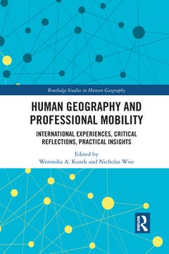 portada Human Geography and Professional Mobility (Routledge Studies in Human Geography) [Soft Cover ] (en Inglés)
