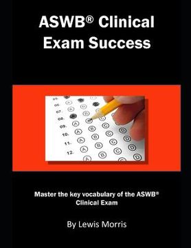 portada Aswb Clinical Exam Success: Master the Key Vocabulary of the Aswb Clinical Exam. (en Inglés)