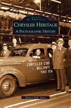 portada Chrysler Heritage: A Photographic History (en Inglés)
