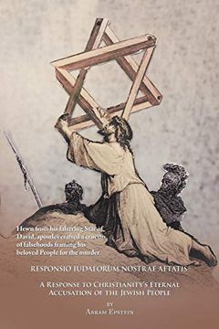 portada The Case Against the Gospels'False Accusation of the Jews - Responsio Iudaeorum Nostrae Aetatis: A Response to Christianity'S Eternal Accusation of the Jewish People (en Inglés)