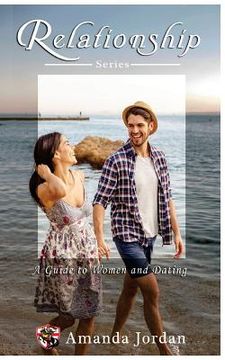portada Relationship: Guide to Women and Dating (en Inglés)