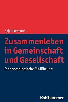 portada Zusammenleben in Gemeinschaft Und Gesellschaft: Eine Soziologische Einfuhrung (en Alemán)