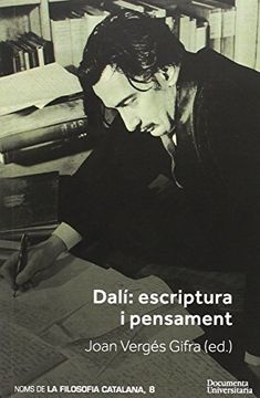 portada Dali: escriptura i pensament (Publicacions de la Càtedra Ferrater Mora)