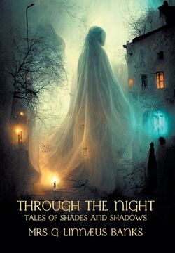 portada Through the Night: Tales of Shades and Shadows (en Inglés)