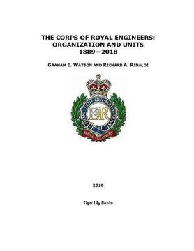 portada The Corps of Royal Engineers: Organization and Units 1889-2018 (in English)
