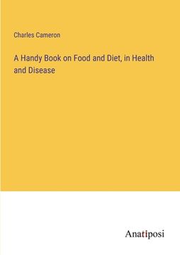 portada A Handy Book on Food and Diet, in Health and Disease 