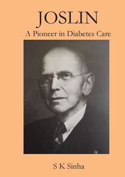 portada Joslin A Pioneer in Diabetes Care (in English)