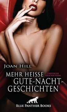 portada Mehr Heiße Gute-Nacht-Geschichten | Erotische Geschichten (en Alemán)