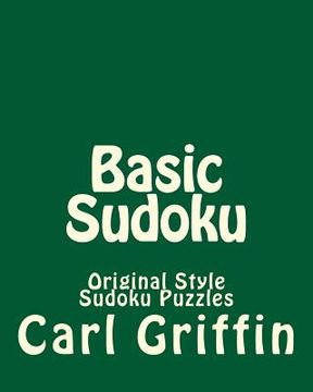 portada Basic Sudoku: Original Style Sudoku Puzzles (en Inglés)