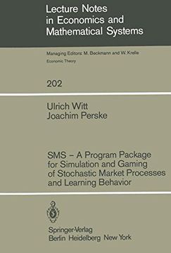 portada sms a program package for simulation and gaming of stochastic market processes and learning behavior (in English)