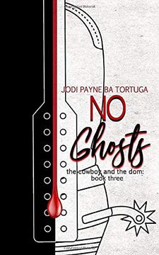 portada No Ghosts (The Cowboy and the Dom) (en Inglés)